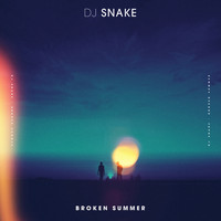 DJ Snake - Broken Summer