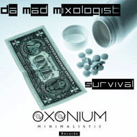 Da Mad Mixologist - Survival
