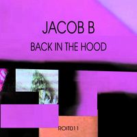 Jacob B - Back In The Hood