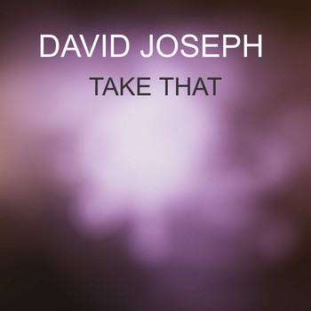 David Joseph - Take That