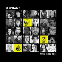 Elephant - Time Will Tell