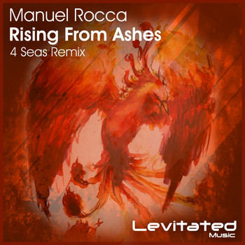 Manuel Rocca - Rising From Ashes (4 Seas Remix)