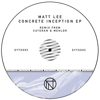 Matt Lee - Concrete Inception EP