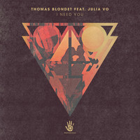 Thomas Blondet - I Need You