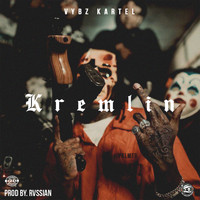 Vybz Kartel - Kremlin (Produced by Rvssian [Explicit])