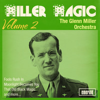 Glenn Miller Orchestra - Miller Magic, Vol. 2