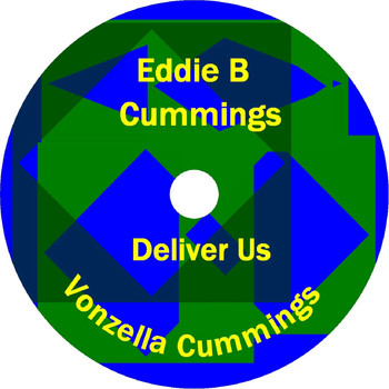 Eddie B Cummings feat. Vonzella Cummings - Deliver Us