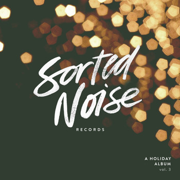 Various Artists - Sorted Noise Records: A Holiday Album, Vol. 3