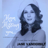Jane Vanderbilt - I Can See Mistakes