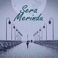 Honesty - Sera Merindu