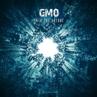 GMO - Into the Future