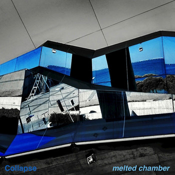 Collapse - Melted Chamber