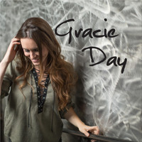 Gracie Day - Gracie Day
