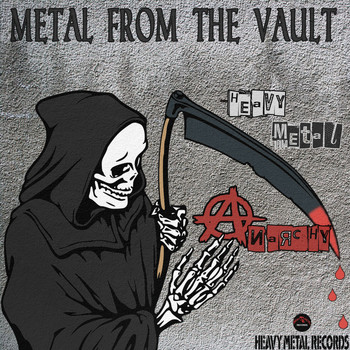 Various Artists - Metal From The Vault - Heavy Metal Anarchy