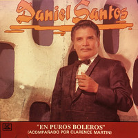 Daniel Santos - En Puros Boleros