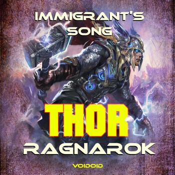 Voidoid - Immigrant's Song - Thor-Ragnarok