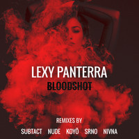 Lexy Panterra - Bloodshot (Remixes)