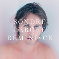 Sondre Lerche - Reminisce (Radio Edit)