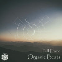 Full Frame - Organic Beats