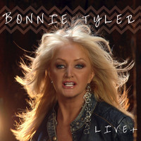 Bonnie Tyler - Bonnie Tyler: Live+