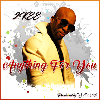 2kee - Anything for You