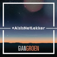 Gian Groen - #Alsisnetlekker