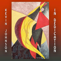 Kevin Johnson - In Dedication