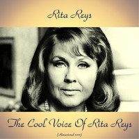 Rita Reys - The Cool Voice of Rita Reys (Remastered 2017)