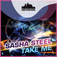 Sasha Steel - Take Me