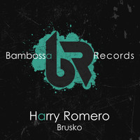 Harry Romero - Brusko