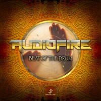 Audiofire (UK) - Beat of the Drum