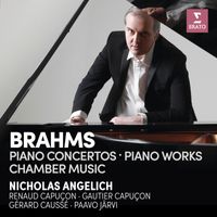 Nicholas Angelich - Brahms: Piano Concertos, Piano Works & Chamber Music