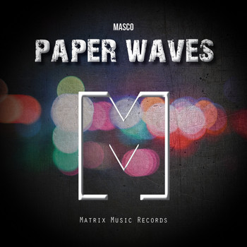 MASCO - Paper Waves