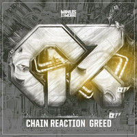 Chain Reaction - Greed
