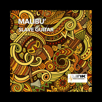 Malibu' - Slave Guitar