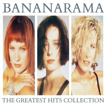 Bananarama - The Greatest Hits Collection (Collector Edition)