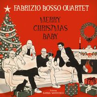Fabrizio Bosso Quartet - Merry Christmas Baby