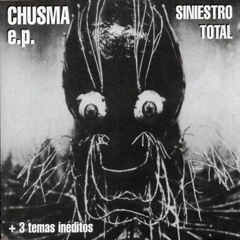 Siniestro Total - Chusma (EP)