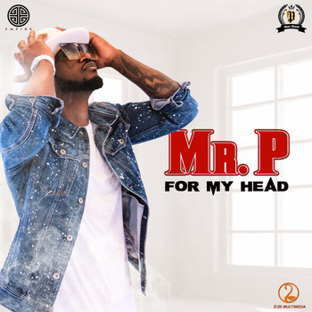 Mr. P - For My Head