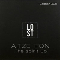Atze Ton - The Spirit EP