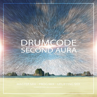Second Aura - Drumcode