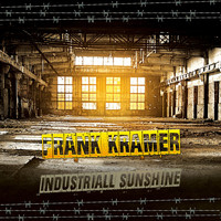 Frank Kramer - Industriall Sunshine