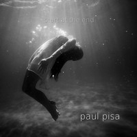 Paul PiSa - Start at the End
