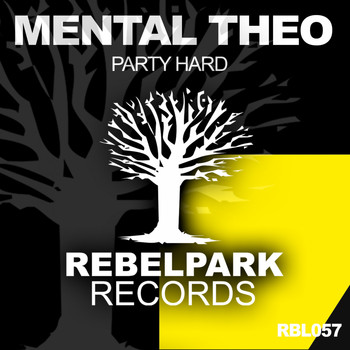 Mental Theo - Party Hard