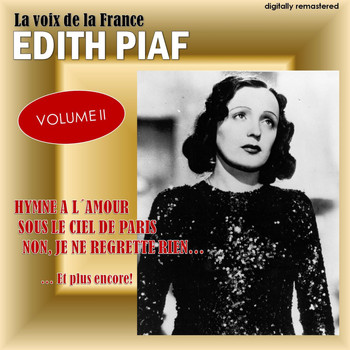 Edith Piaf - La voix de la France, Vol. 2 (Digitally Remastered)
