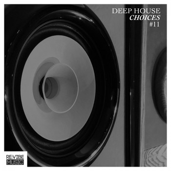 Various Artists - Deep House Choices, Vol. 11