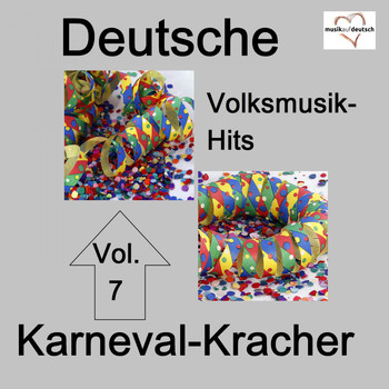 Various Artists - Deutsche Volksmusik-Hits: Karneval, Vol. 7