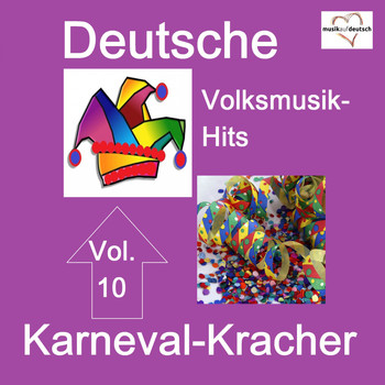 Various Artists - Deutsche Volksmusik-Hits: Karneval, Vol. 10
