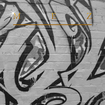 Mez - Mez