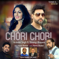 Arvinder Singh - Chori Chori - Single